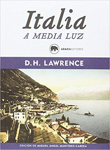 D.H. Lawrence: Italia a media luz