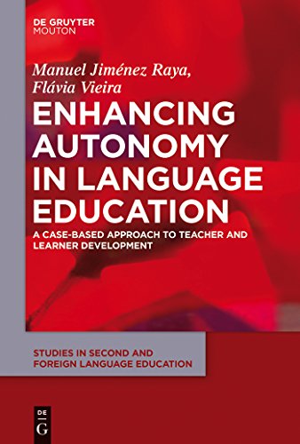 Enhancing Autonomy in Language Education. A Case-Based Approach to Teacher and Learner Development